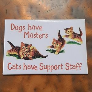 #75 Cat Fridge Magnet Kittens Kitty Cats Dogs have
